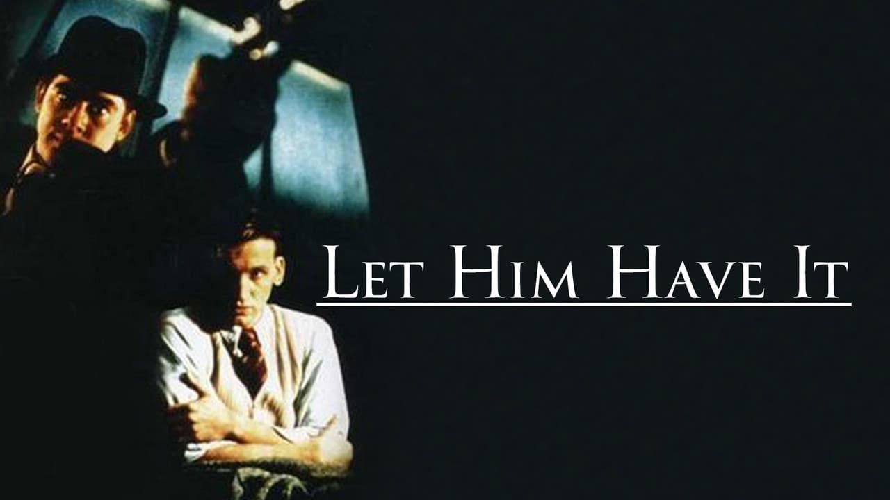 Let Him Have It still 3