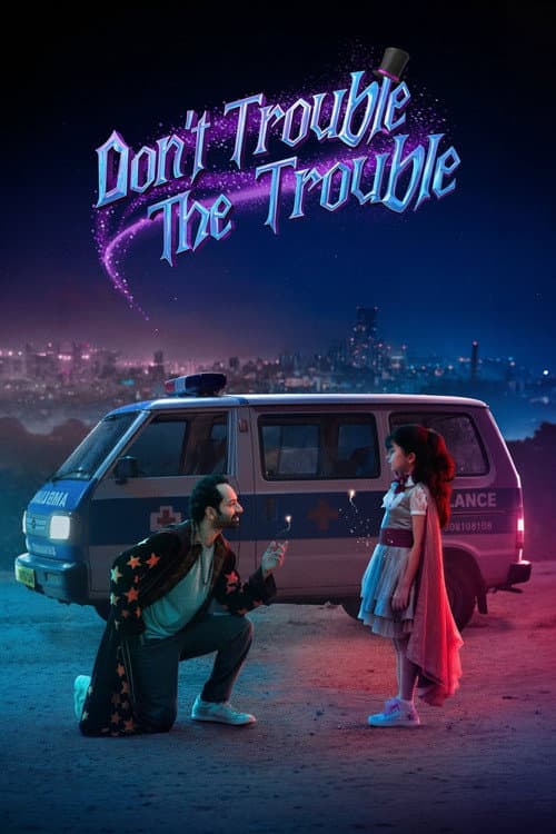 Don't Trouble the Trouble still 7