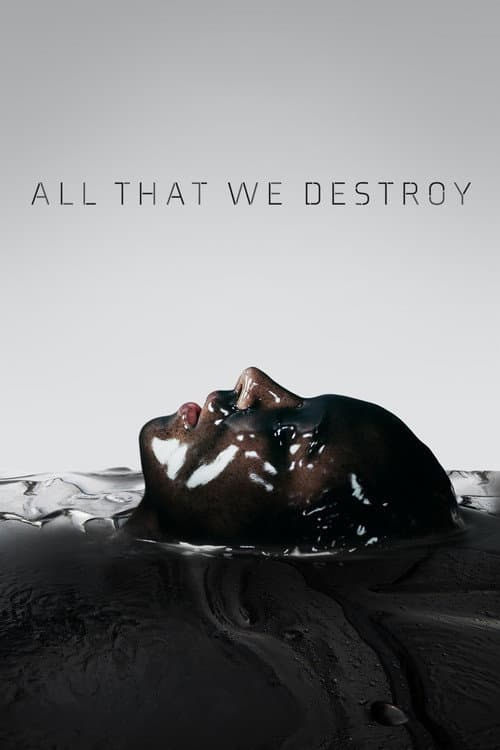 All That We Destroy still 6
