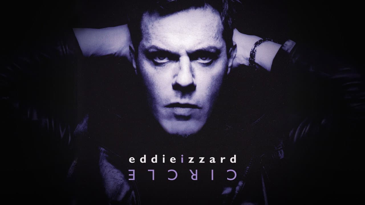 Eddie Izzard: Circle still 2
