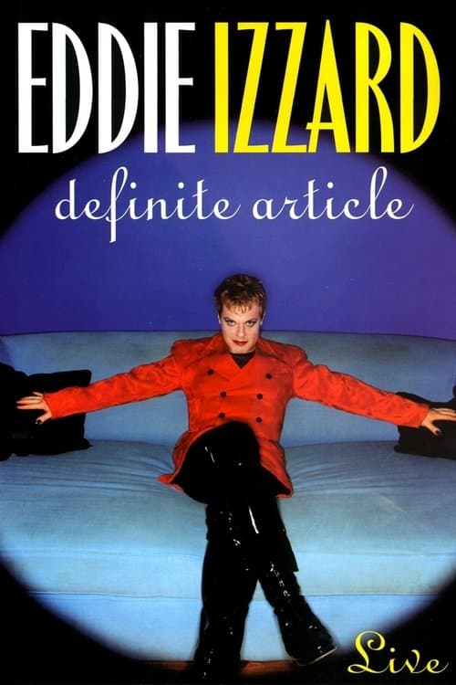 Eddie Izzard: Definite Article still 5