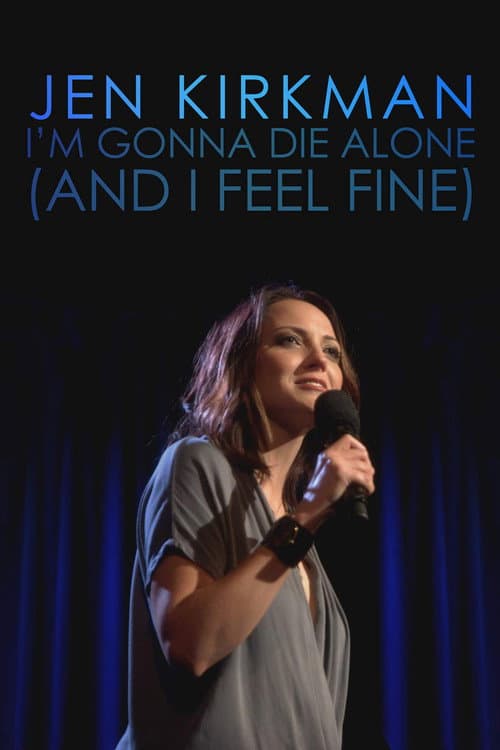 Jen Kirkman: I'm Gonna Die Alone (And I Feel Fine) still 4