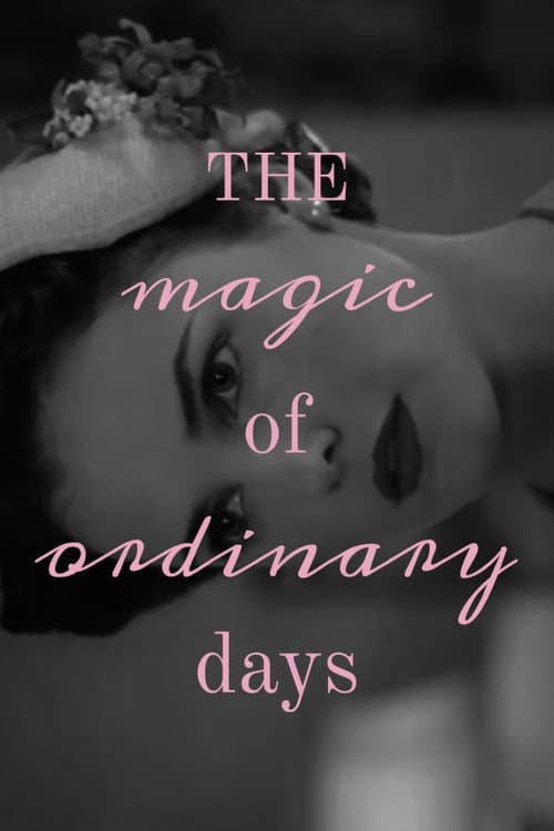 The Magic of Ordinary Days still 8