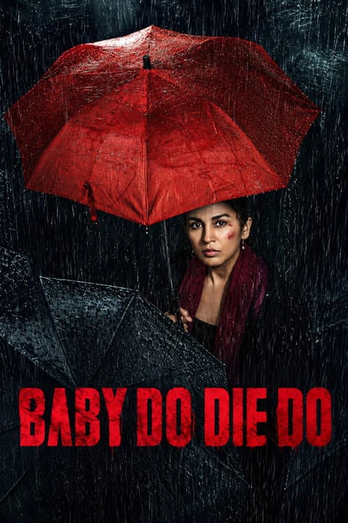 Baby Do Die Do still 6